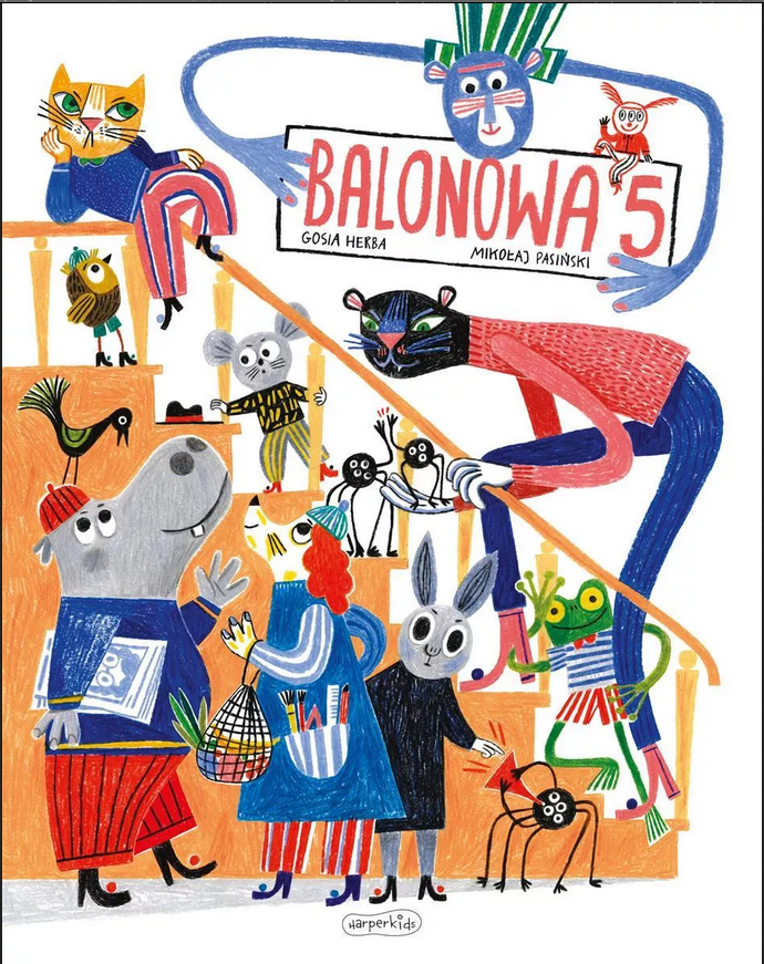 Balonowa 5 / Autor: Mikołaj Pasiński / Ilustracje: Gosia Hebda / Wydawnictwo: HarperCollins